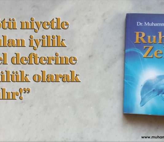 Ruhsal Zeka: Niyetimiz çabalarımızın sonucunu nasıl etkiliyor? Ruhsal Zeka Sözleri