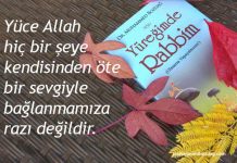 Yüreğimde Rabbim’in yardımıyla kötülüklere karşı…