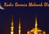 Kadir gecenizi kutluyoruz!