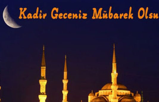 Kadir gecenizi kutluyoruz!