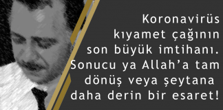 İnsanlığın koronavirüs imtihanı, sebepler, korunma ve muhtemel geleceğimiz…